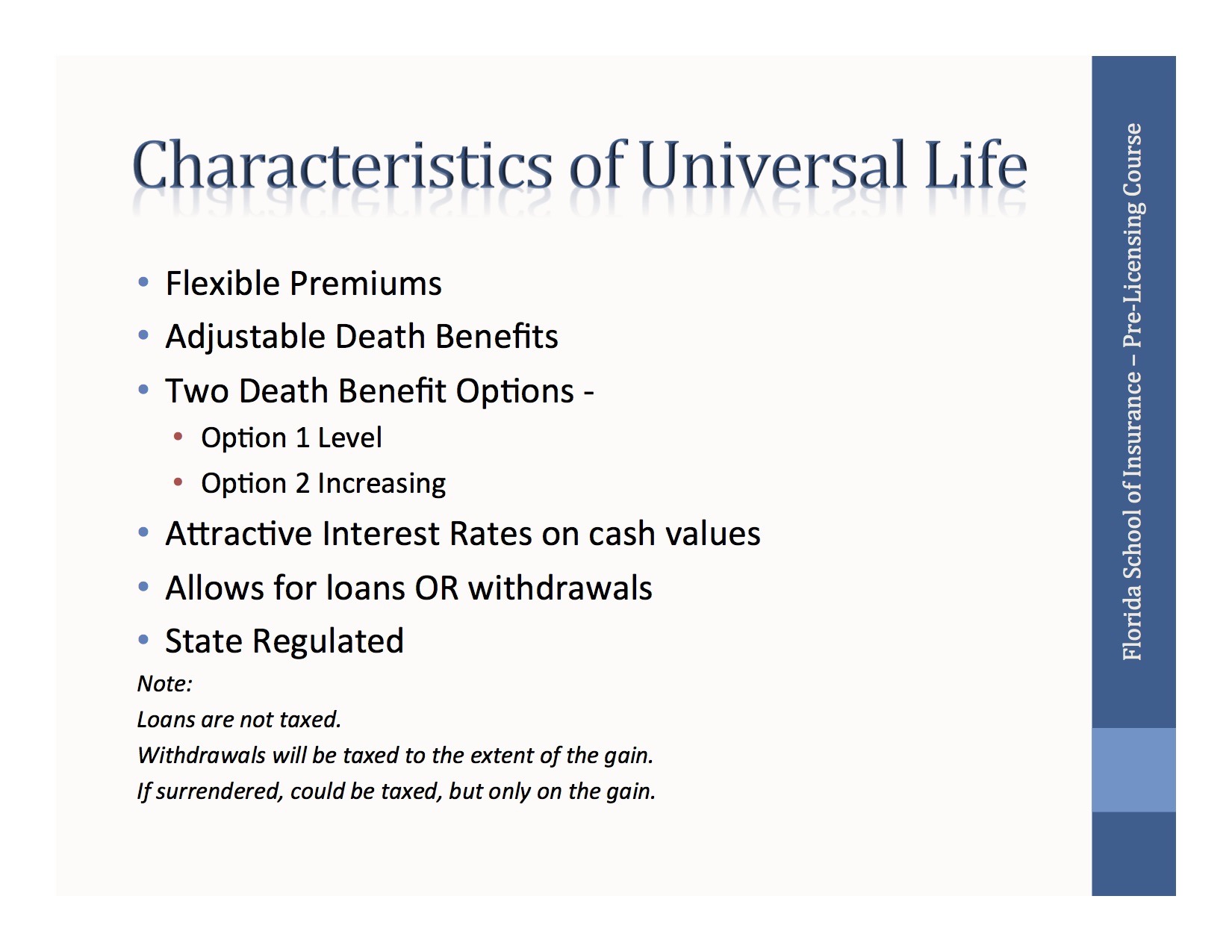 Characteristics of Universal Life